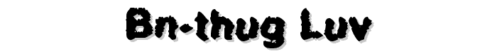 BN-Thug Luv font